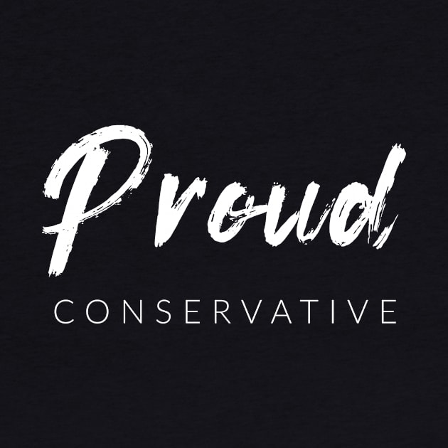 Proud Conservative by Conservatees